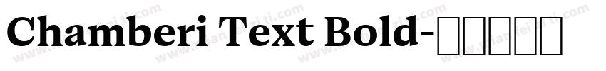 Chamberi Text Bold字体转换